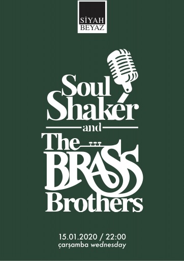Soul Shaker and The Brass Brothers